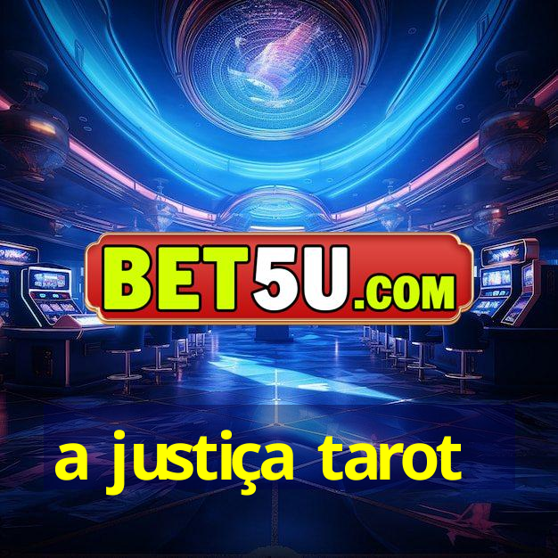 a justiça tarot